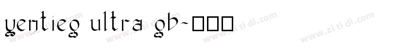 yentieg ultra gb字体转换